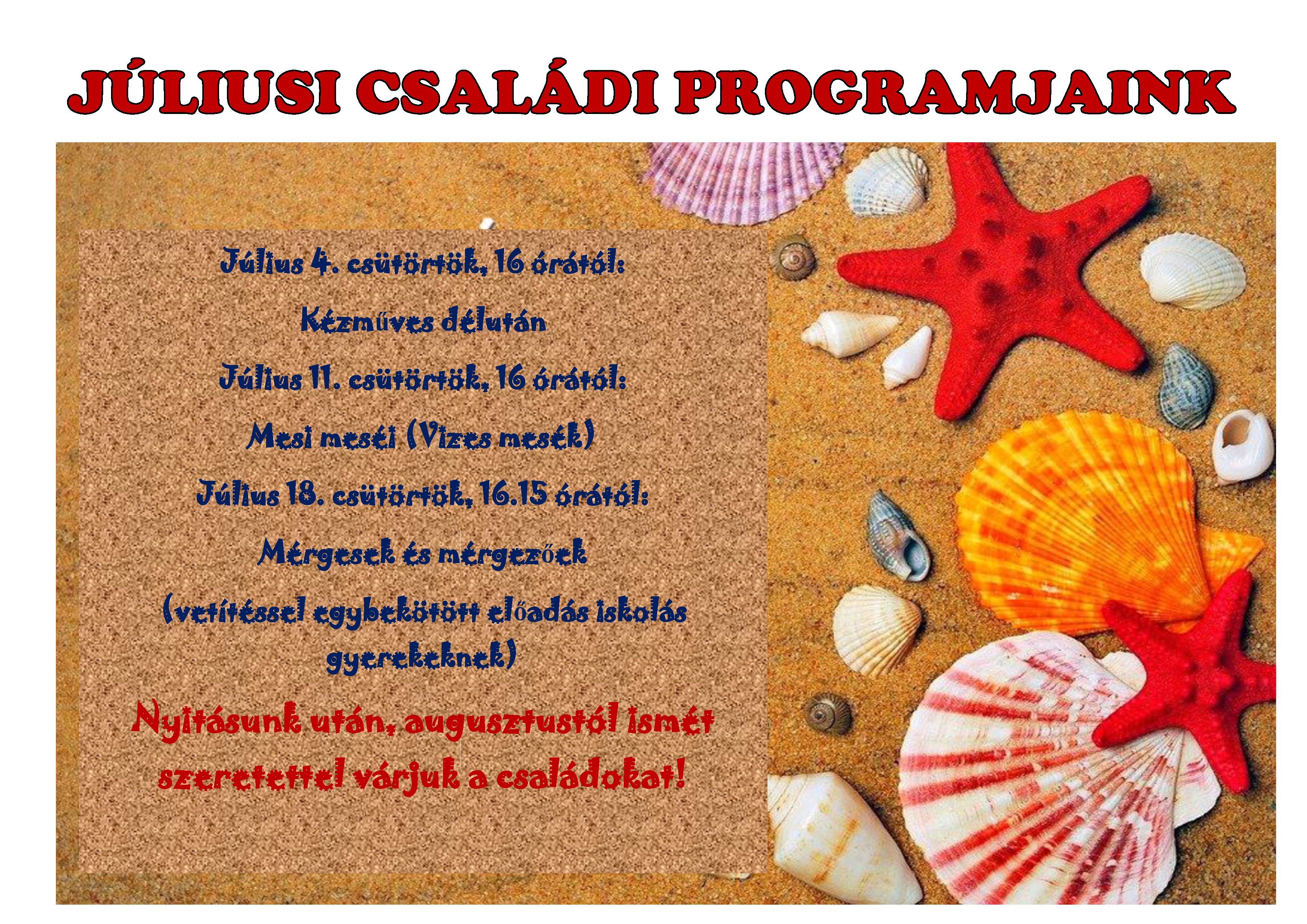 Júliusi családi programjaink