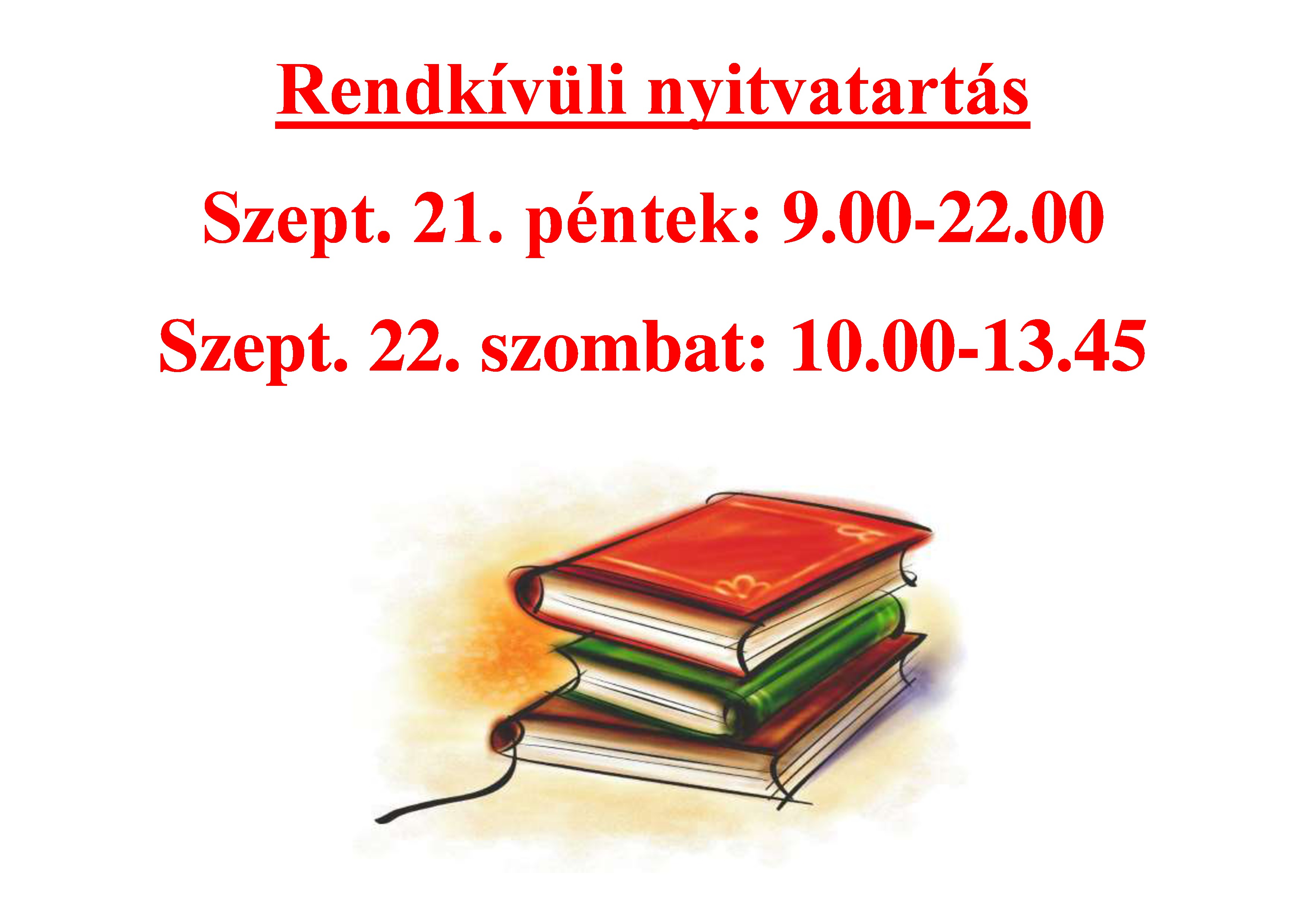 Rendkívüli nyitvatartás